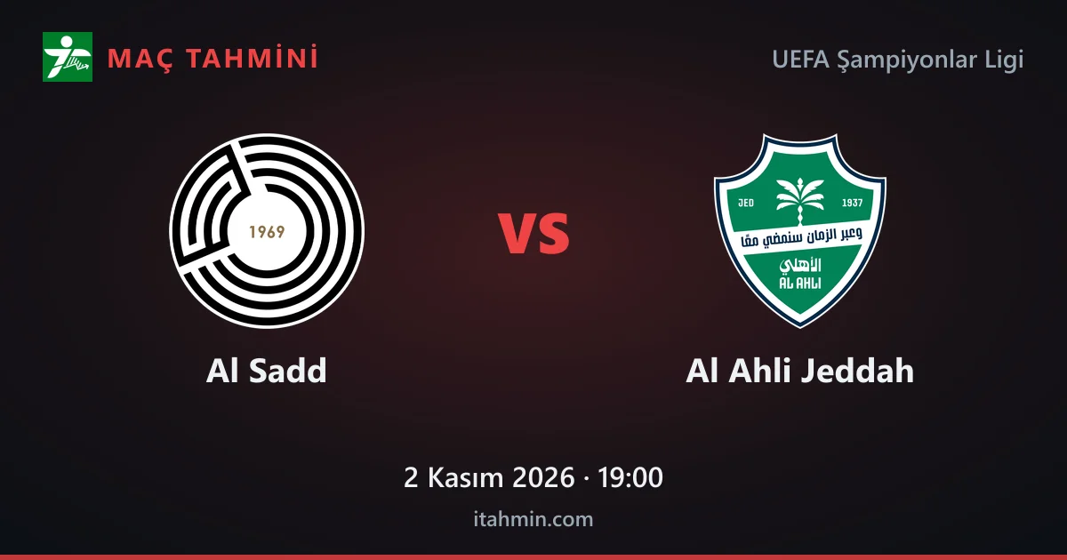 Al Sadd - Al Ahli Jeddah Maç Tahmini ve Analizi (2 Kasım 2026)