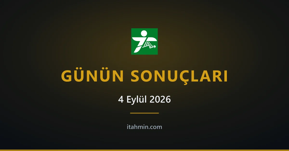 4 Eylül 2026 Maç Sonuçları: Günün Tutan Tahminleri