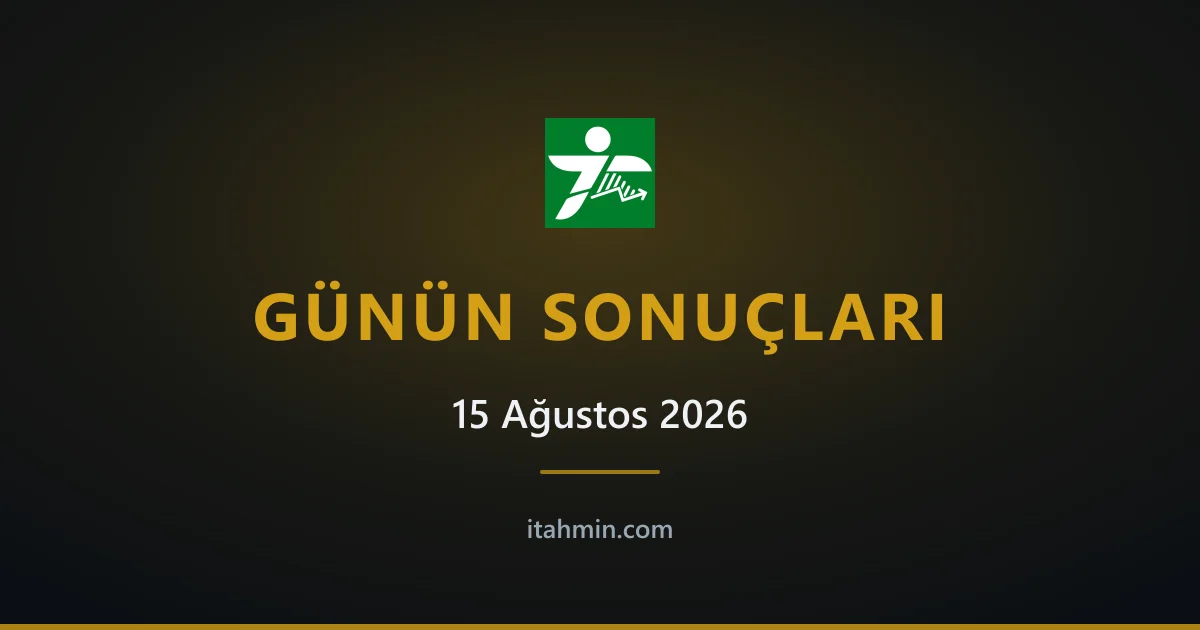 15 Ağustos 2026 Maç Sonuçları: Günün Tutan Tahminleri